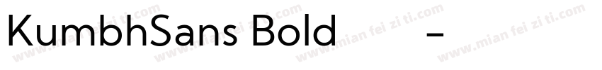 KumbhSans Bold字体下载字体转换